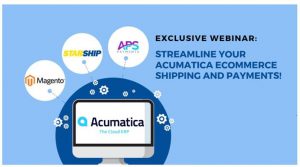 Streamline Your Acumatica eCommerce Shipping and Payments - July 18th Webinar