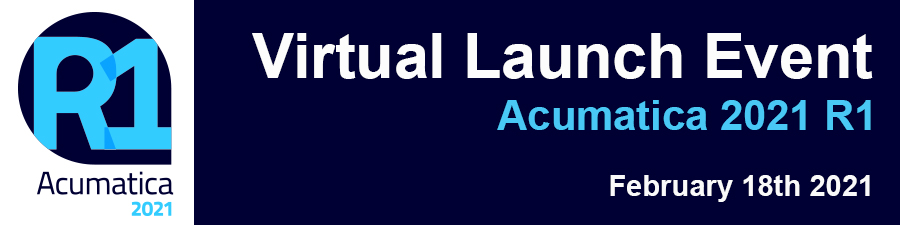 acu-connect Acumatica 2021 R1 Virtual Launch Event: The Inside Scoop on How Your Acumatica Investment Continues to Pay Dividends