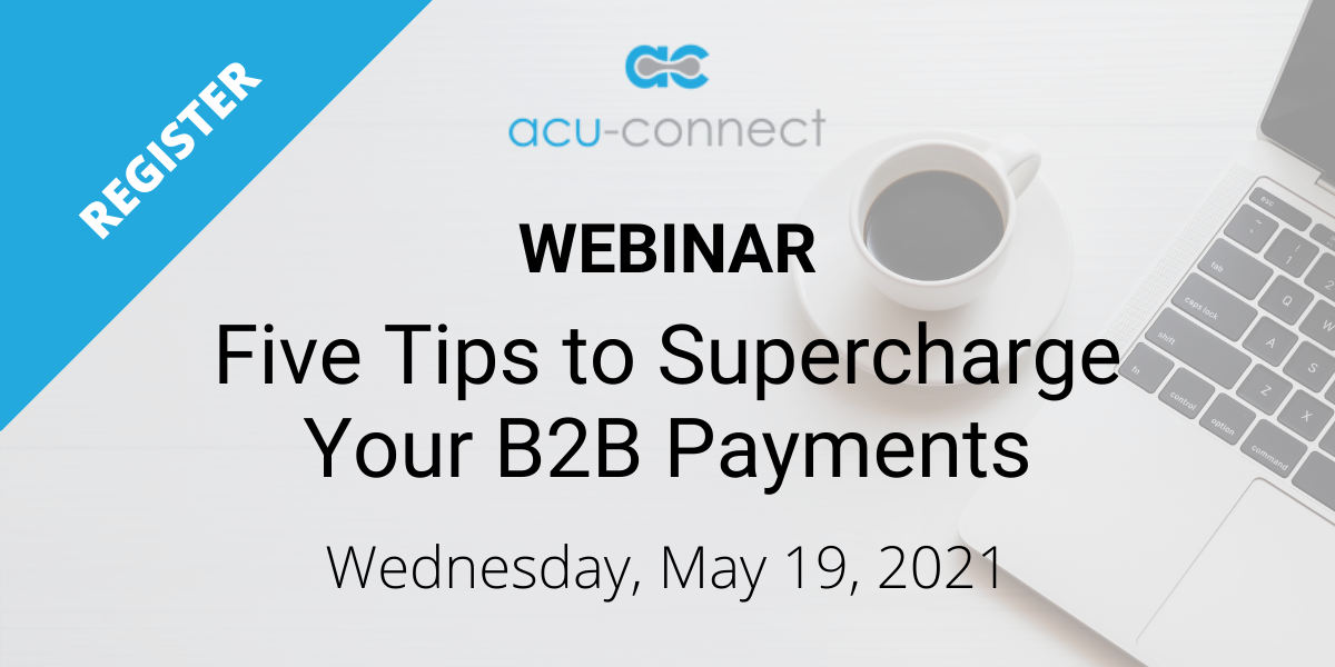 Acu-Connect 5 Tips B2B Payments