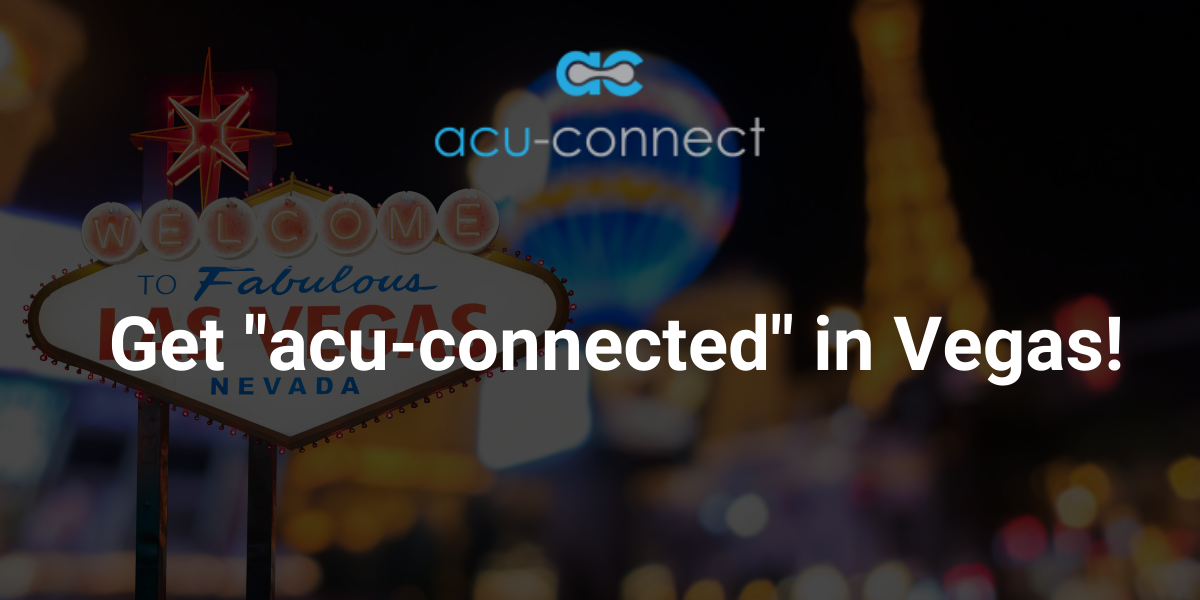 acu-connecting at Summit 2022! • acu-connect