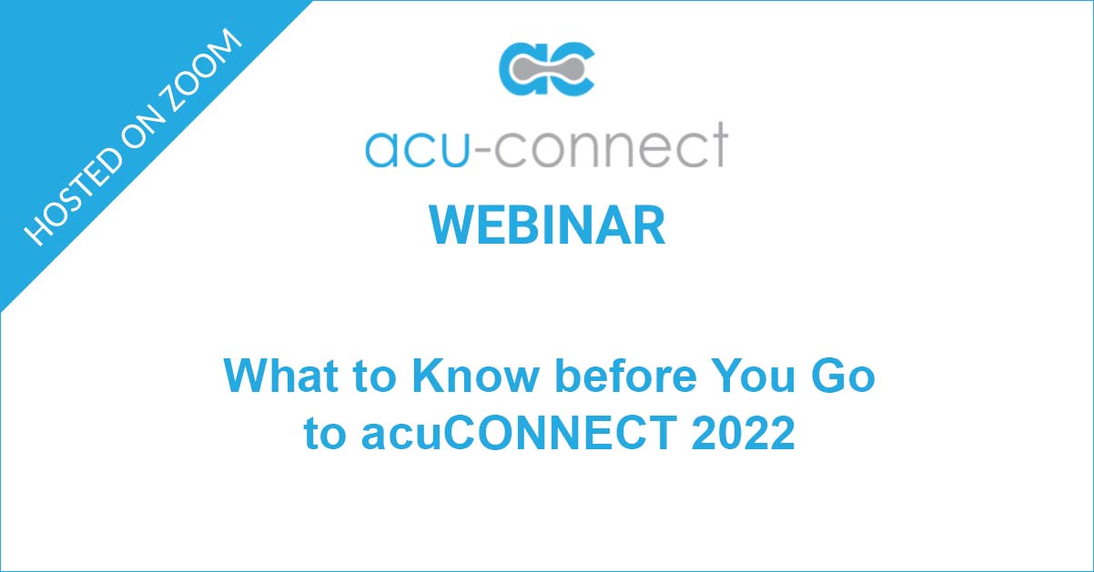 What to Know Before You Go acuCONNECT 2022