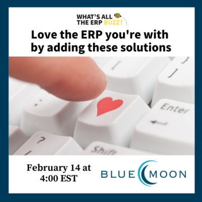 Love the ERP you're with y adding these solutions webinar