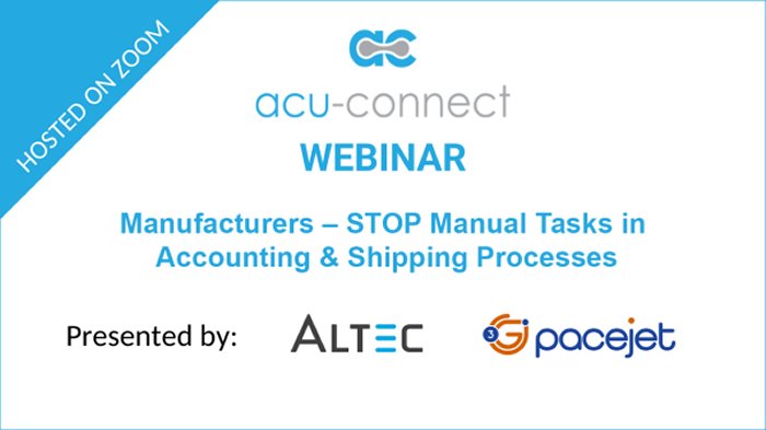 Manufacturers – STOP Manual Tasks in Accounting & Shipping Processes Webinar