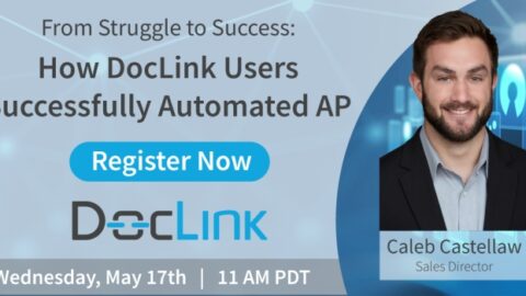 From Struggle to Success: How DocLink Users Successfully Automated AP