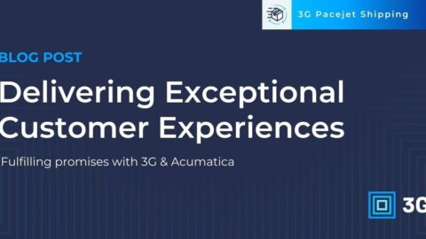 Delivering Exceptional Customer Experiences: Fulfilling Promises with Acumatica and 3G Pacejet Shipping