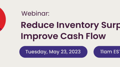 Reduce Inventory Surplus and Improve Cash Flow