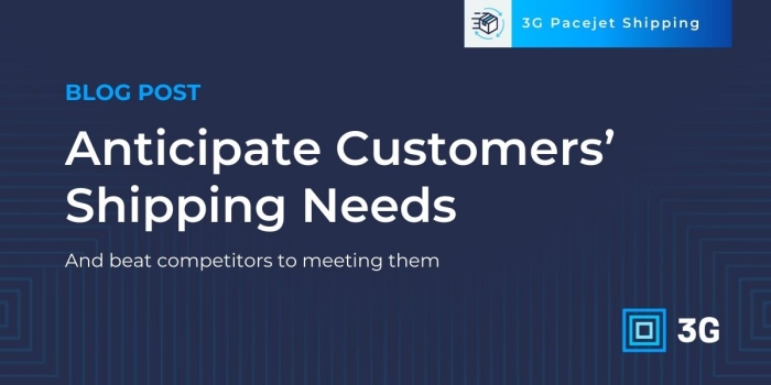 Anticipating Customers’ Shipping Needs