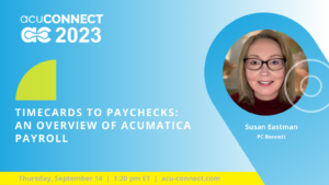Timecards to Paychecks: An Overview of Acumatica Payroll