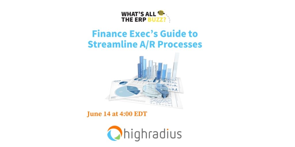 What's All the ERP Buzz? Featuring Highradius