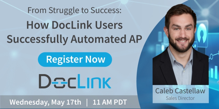 From Struggle to Success: How DocLink Users Successfully Automated AP
