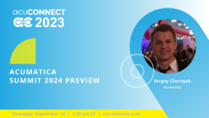 acuCONNECT 2023: Acumatica Summit 2024 Preview