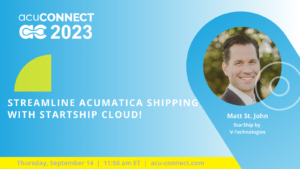 acuCONNECT 2023: Streamline Acumatica Shipping with StarShip Cloud!