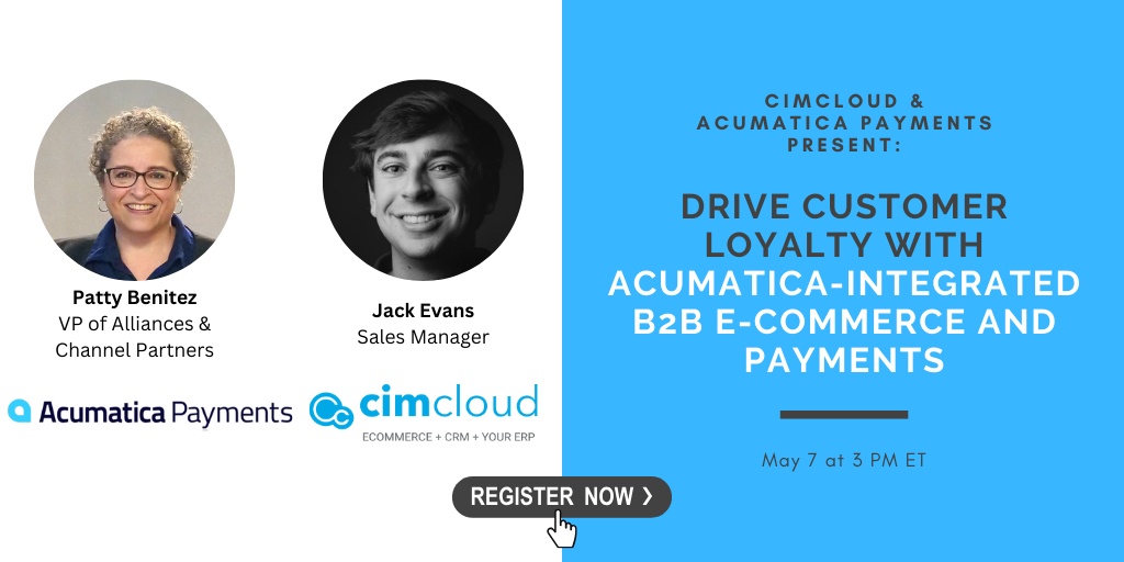 Drive Customer Loyalty with Acumatica-Integrated B2B E-Commerce and Payments