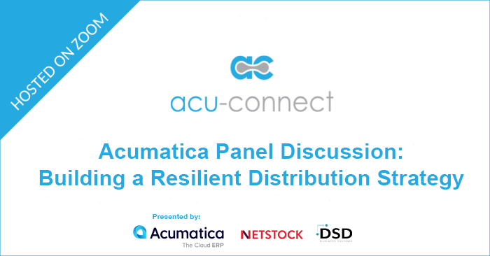 Acumatica Panel Discussion: Building a Resilient Distribution Strategy