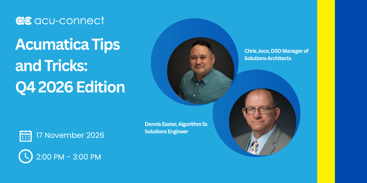 Acumatica Tips and Tricks: Q4 2026 Edition
