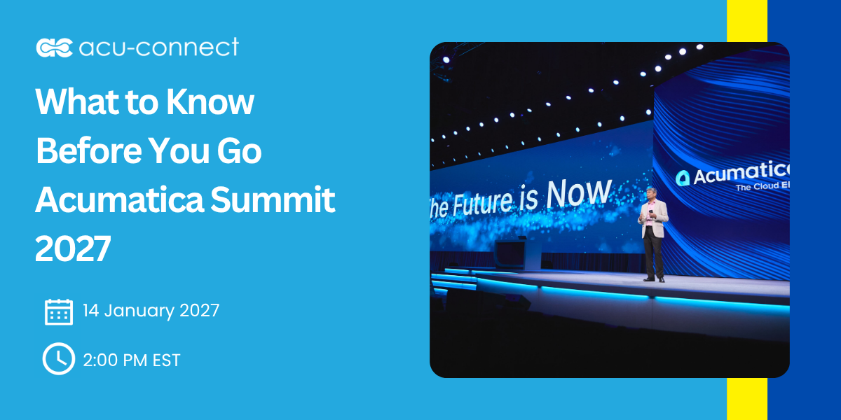 What to Know Before You Go to Acumatica Summit 2027